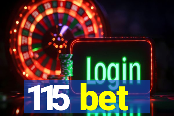115 bet